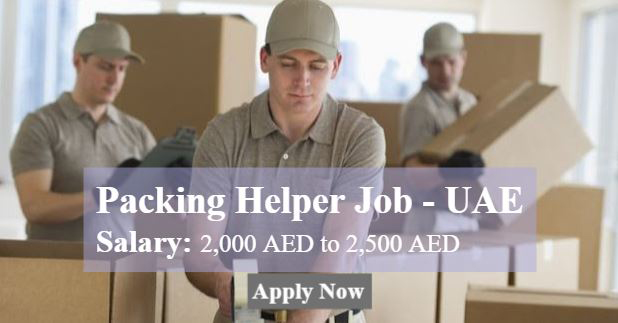 Packing Helper Job in Dubai, United Arab Emirates