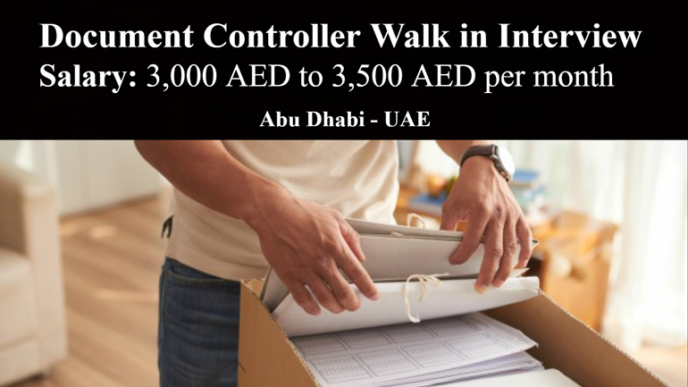 Document Controller Walk in Interview in Abu Dhabi
