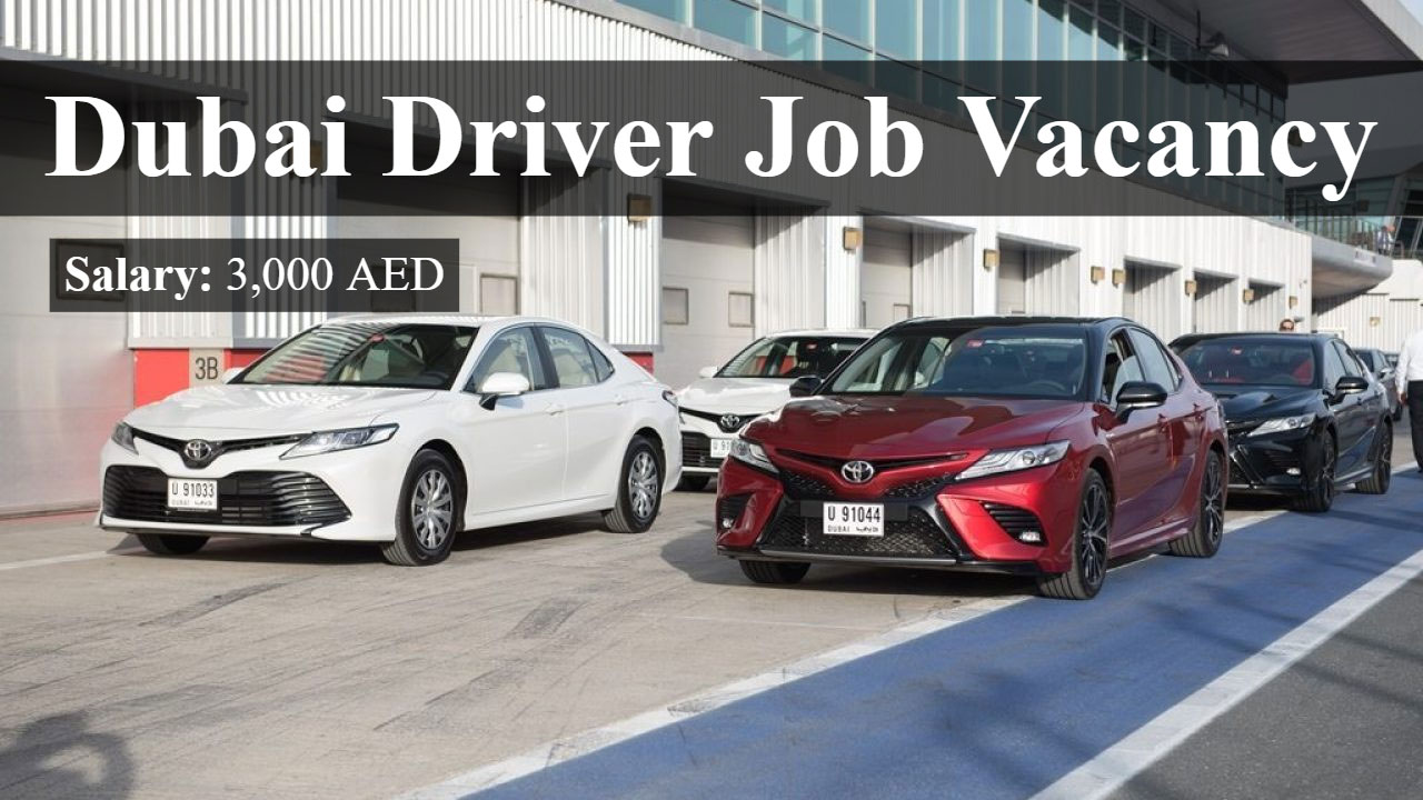 Dubai Driver Job Vacancy