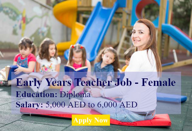 Early Years Female Teacher Job In Dubai