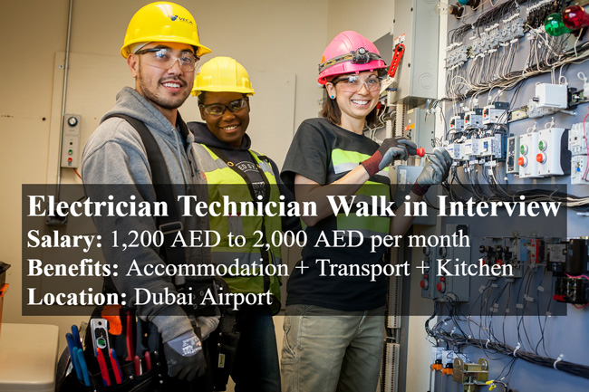 Electrician Technician Walk in Interview in Dubai