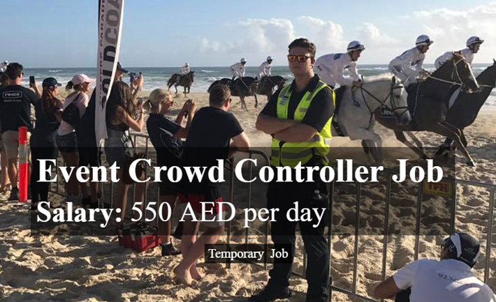 Event Crowd Controller Required in Dubai - UAE
