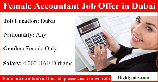 Female Accountant Job Offer in Dubai