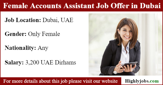 Female Accounts Assistant Job Offer in Dubai