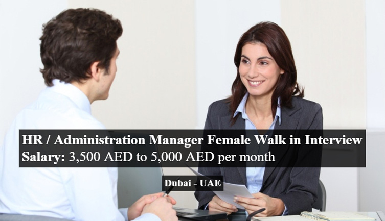 HR Administration Manager Female Walk in Interview in Dubai