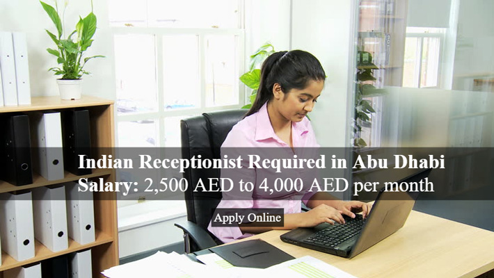 Indian Receptionist Required in Abu Dhabi – UAE