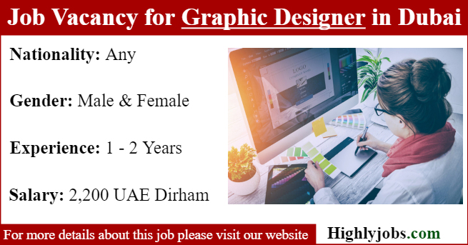 Job Vacancy for Graphic Designer in Dubai