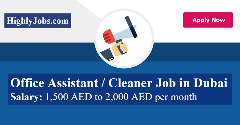 Office Assistant and Cleaner Required in Media City – Dubai