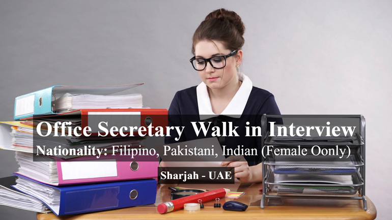 Office Secretary Walk in Interview in Sharjah