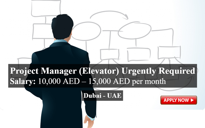 Project Manager (Elevator) Urgently Required in Dubai