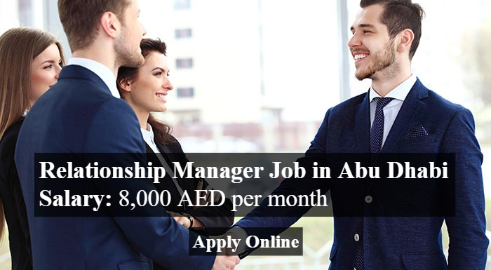 Relationship Manager Job in Abu Dhabi