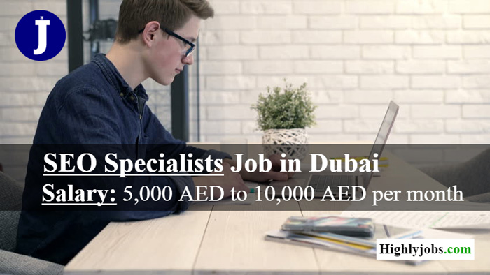 SEO Specialists Job in Dubai