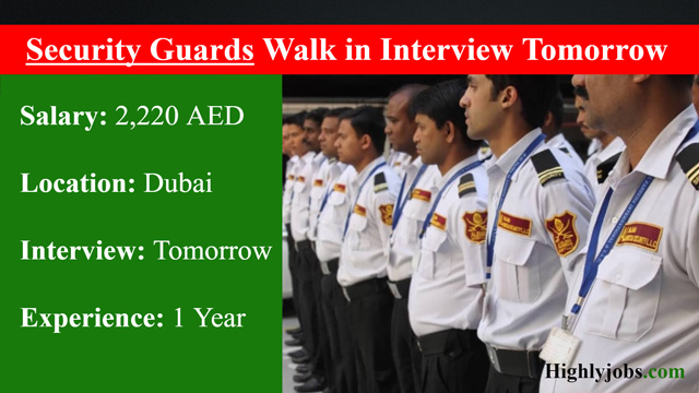 Security Guards Walk in Interview Tomorrow