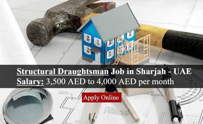 Structural Draughtsman Job in Sharjah - UAE