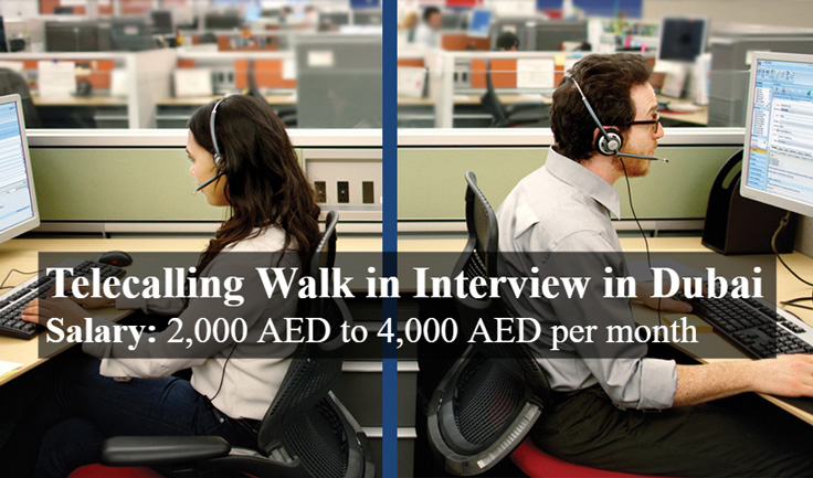 Telecalling Walk in Interview in Dubai  