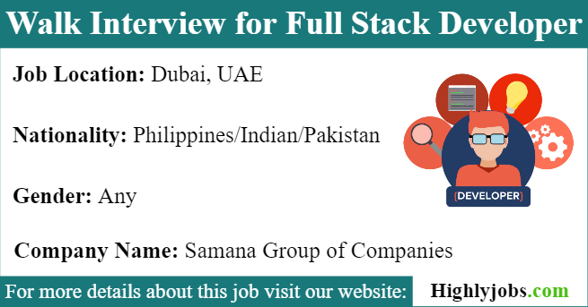 Walk Interview for Full Stack Developer in Dubai