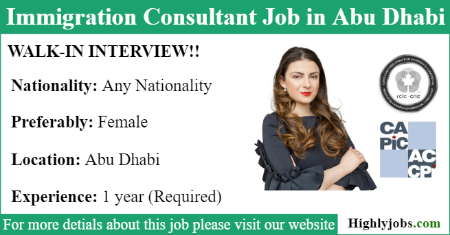 Walk in Interview for Immigration Consultant Job in Abu Dhabi