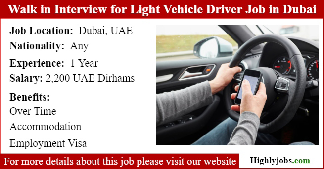 Walk in Interview for Light Vehicle Driver Job in Dubai