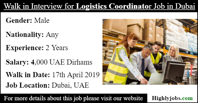 Walk in Interview for Logistics Coordinator Job in Dubai