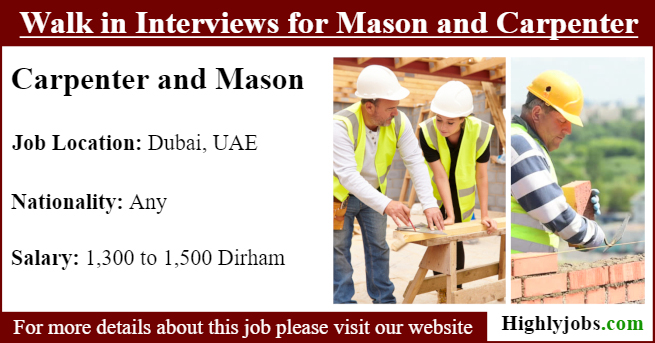 Walk in Interview for Mason and Carpenter in Dubai