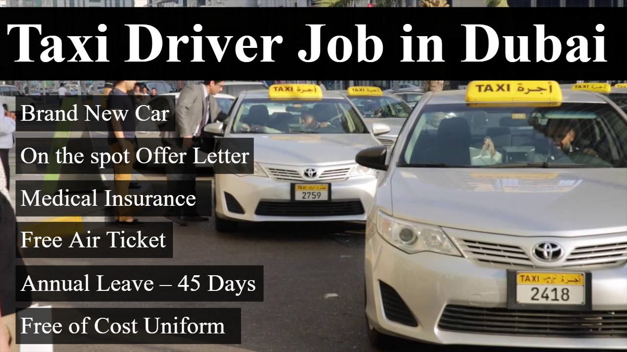 Walk in Interview for Taxi Driver Job in Dubai