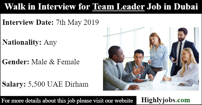 Walk in Interview for Team Leader Job in Dubai