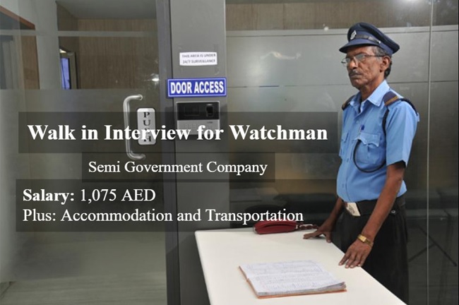 Walk in Interview for Watchman (Asian) - Semi Government Company