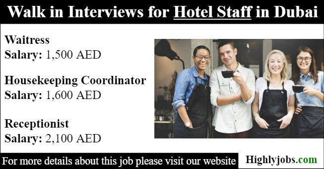 Walk in Interviews for Hotel Staff in Dubai