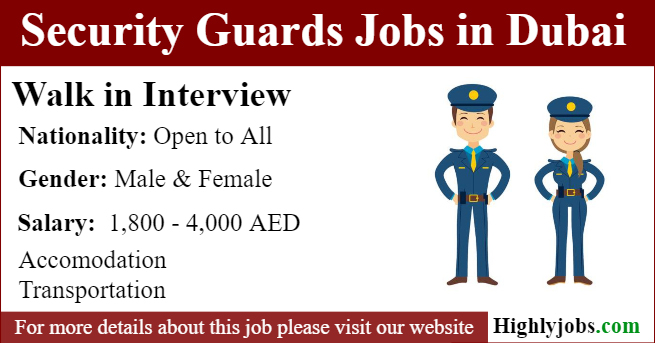 Walk in Interviews for Security Guards Jobs in Dubai