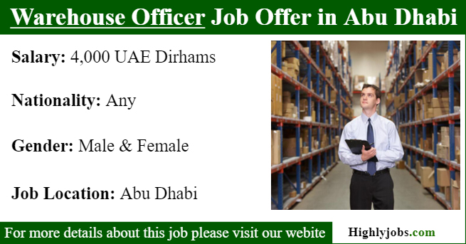 Warehouse Officer Job Offer in Abu Dhabi